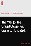 Front cover for the book The War With Spain by Henry Cabot Lodge