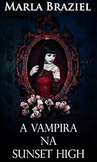 Livro A Vampira na Sunset High