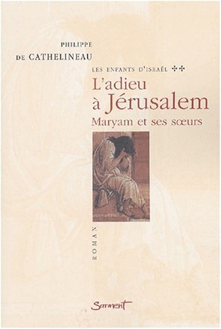 L' adieu à Jérusalem