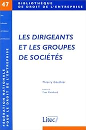 Les  dirigeants et les groupes de sociétés