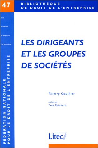 Les  dirigeants et les groupes de sociétés