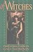 Of Witches: Celebrating the Goddess as a Solitary Pagan by Janet Thompson