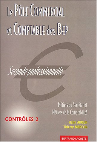 Le  pôle commercial et comptable des BEP