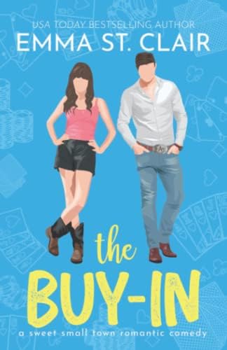 The Buy-In: A Sweet Small-Town Romantic Comedy (Love Stories in Sheet Cake Sweet Rom Com Series Book 1)