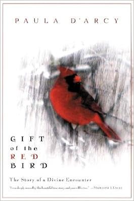 Gift of the red bird the story of a divine encounter