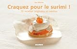 Craquez pour le surimi ! (Craquez...) (French Edition) by 