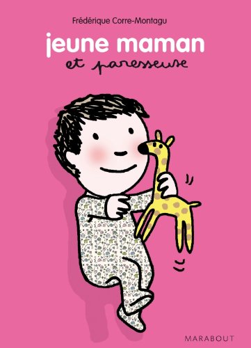 Télécharger jeune maman et paresseuse Télécharger jeune maman et paresseuse