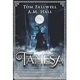 Tamesa: A Divided World