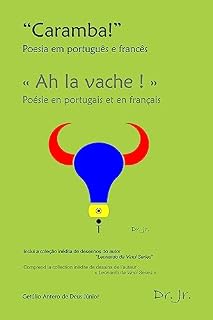 Livro “Caramba!” Poesia em português e francês = « Ah la vache ! » Poésie en portugais et en français