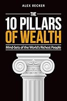 Cover of The 10 Pillars of Wealth