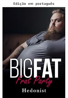 Livro Festa gorda na fraternidade (Grande e gordo Livro 3)
