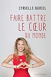 Faire battre le coeur du monde by 