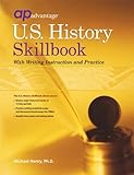 U. S. History Skillbook : Writing Instruction and Practice, Henry, Michael, 1413804934