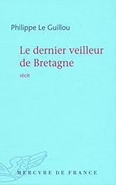 Le  dernier veilleur de Bretagne