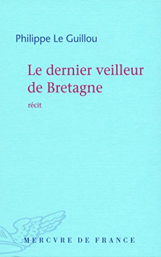 Le  dernier veilleur de Bretagne