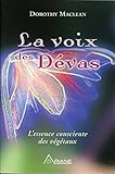 La voix des Devas : L'essence consciente des végétaux by 