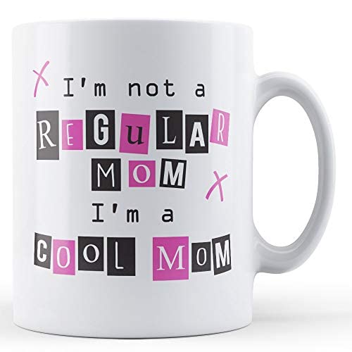 Finger prints - I'm Not A Regular Mom I'm A Cool Mom - Printed Mug, Ceramic, 11fl.oz.