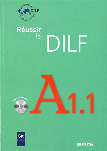 Reussir Le Dilf A1.1: Livre & CD Audio A1.1 (French Edition) by Dorothe Dupleix