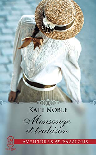 Mensonge et trahison by Kate Noble