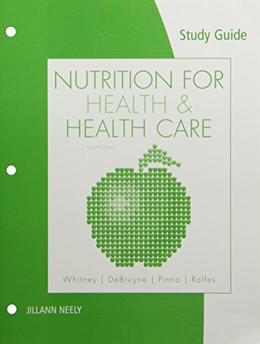 Study Guide for Whitney/DeBruyne/Pinna/Rolfesâ€™...