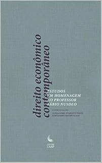 Livro Direito Econômico Contemporâneo: Estudos em homenagem ao professor Fábio Nusdeo