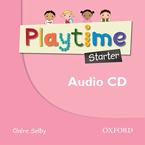 Playtime Start. Class Audio Cd: Stories, DVD and play- start to learn real-life English the Playtime way! - 9780194046503