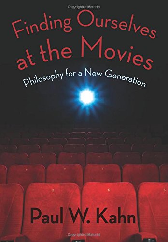 Finding Ourselves at the Movies: Philosophy for a New Generation