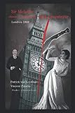 Sir Melville chasse le fantôme de Jack l'éventreur (French Edition) by Patrick van Gerdinge, vincent palacio