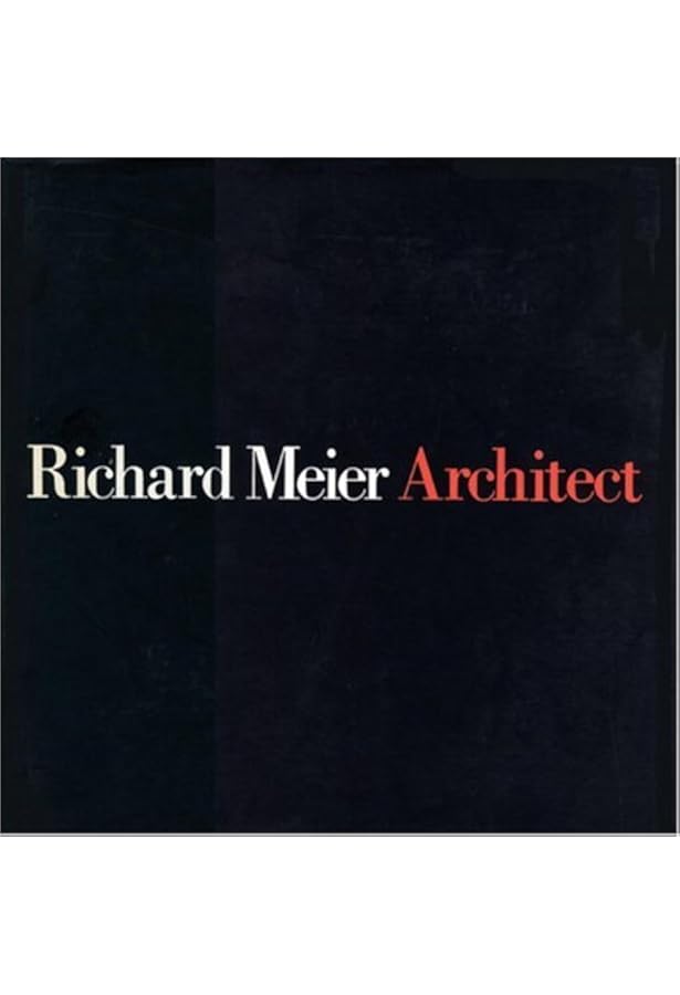 Richard Meier, Architect, Vol. 5: 2004-2009: Meier, Richard