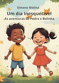 Livro Um dia Inesquecível: As aventuras de Pedro e Belinha