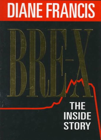 BRE-X: The Inside Story