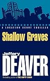 Shallow Graves by Jeffery Deaver front cover