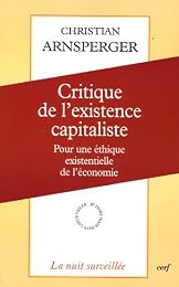 Critique de l'existence capitaliste