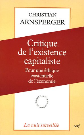 Critique de l'existence capitaliste