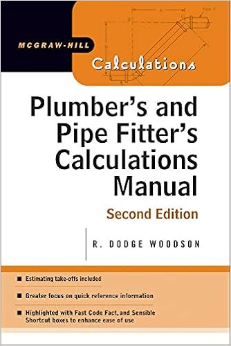 Plumber's and Pipe Fitter's Calculations Manual (McGraw-Hill Calculations)