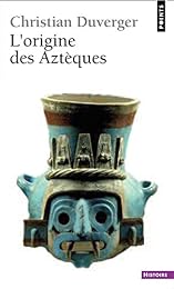 L' origine des Aztèques
