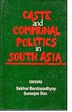 Caste and Communal Politics in South Asia, , 8170741378