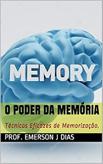 Livro O Poder da Memória:  Técnicas Eficazes de Memorização.