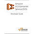 Amazon EC2 Container Service (ECS) Developer Guide