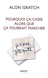 Pourquoi ça casse alors que ça pourrait marcher