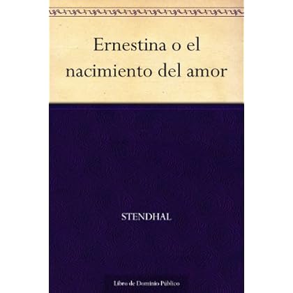Ernestina o el nacimiento del amor Ernestina o el nacimiento del amor
