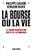 La Bourse ou la vie: La grande manipulation des petits actionnaires (French Edition) by 