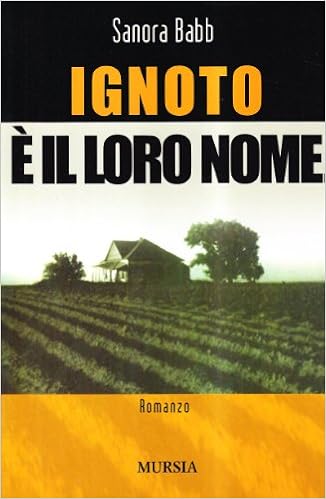 Sanora Babb - Ignoto è il loro nome (2007)