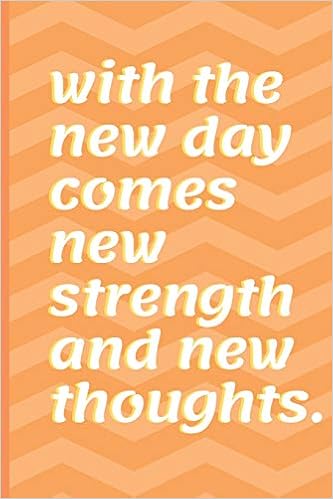 With The New Day Comes New Strength And New Thoughts Elmouatassem