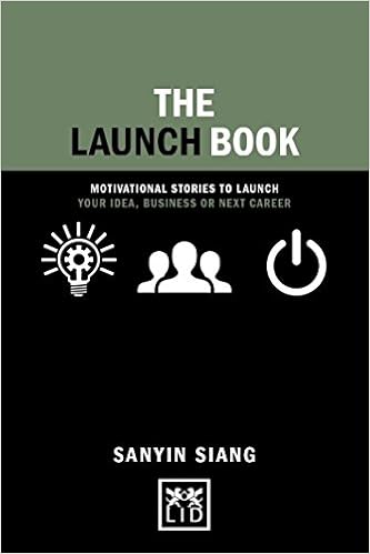 The Launch Book Motivational Stories To Launch Your Idea