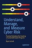 Understand, Manage, and Measure Cyber