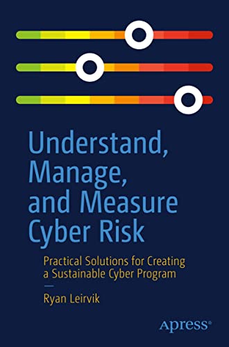 Understand, Manage, and Measure Cyber