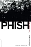 Phish: The Biography by Parke Puterbaugh