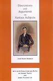 Discussions & Arguments on Various Subje (Works of Cardinal Newman)