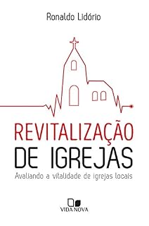 Livro Revitalização de igrejas: Avaliando a vitalidade de igrejas locais
